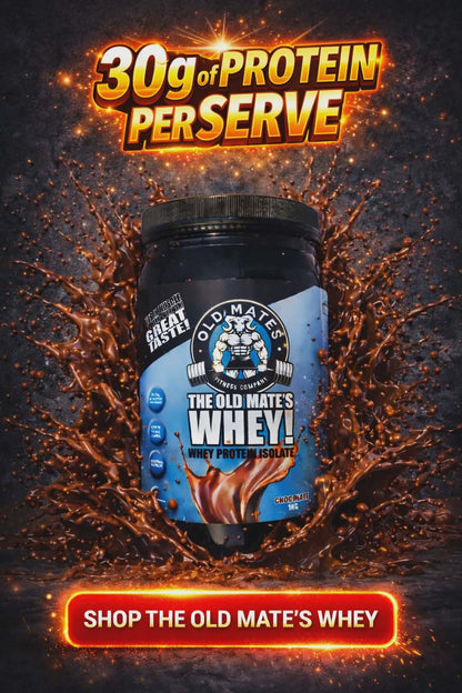 The Old Mate's Whey - Whey Protein Isolate